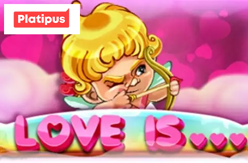 Love is